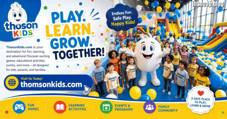 ThomsonKids.com: The Ultimate Informative Hub for Education, Entertainment & Lifestyle